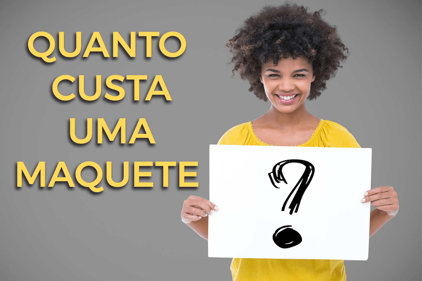 Quanto custa uma maquete
